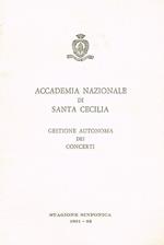 Stagione sinfonica 1981 82. Gestione autonoma dei concerti