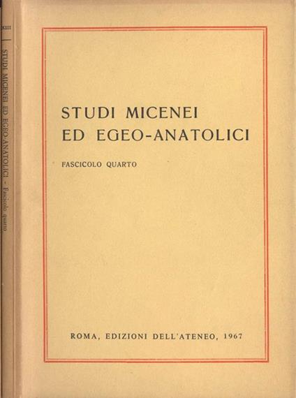 Studi micenei ed egeo. anatolici Fascicolo IV - copertina