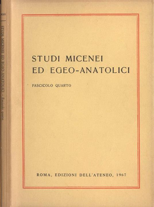 Studi micenei ed egeo. anatolici Fascicolo IV - copertina