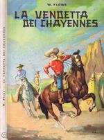 La Vendetta dei Chayennes