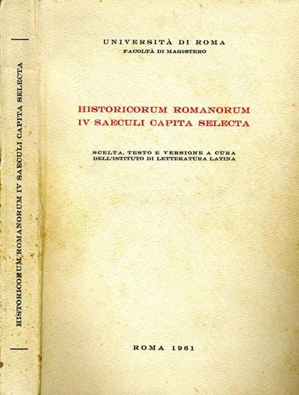 Historicorum Romanorum IV Saeculi Capita Selecta - copertina