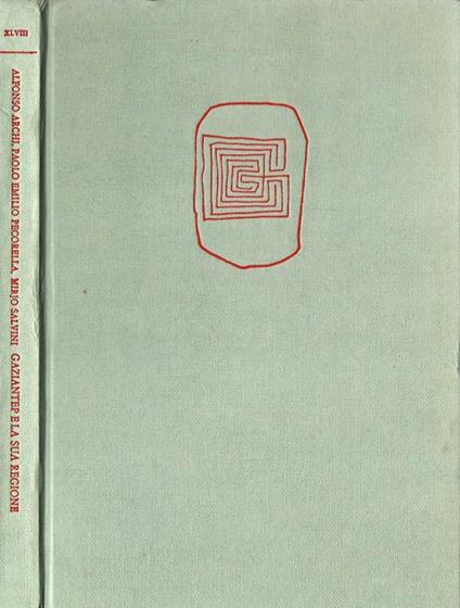 Graziantep e la sua regione. Uno studio storico e topografico degli insediamenti preclassici - copertina