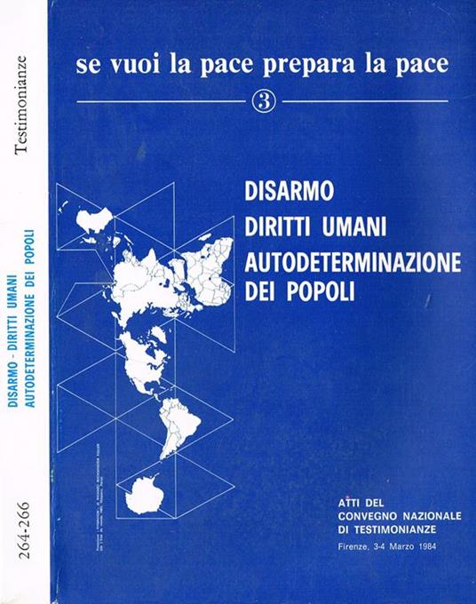 Disarmo, diritti umani, autodeterminazione dei popoli. Se vuoi la pace prepara la pace - copertina