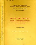 Duca di Candia. Ducali e lettere ricevute (1358-1360 1401-1405)