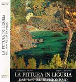 La Pittura In Liguria Dal 1850 Al Divisionismo