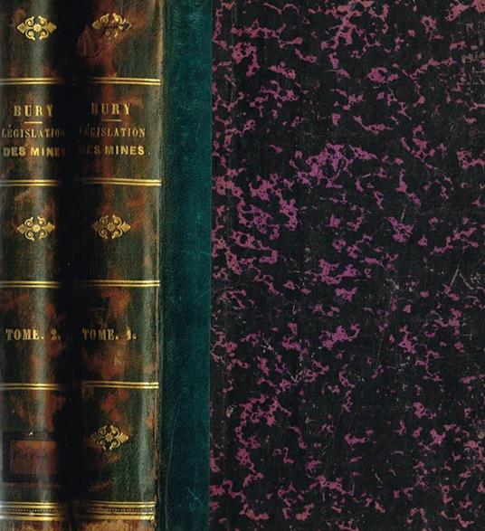 Traité de la legislation des mines, des minieres, des usines et des carrieres en france et en belgique. Commentaire theorique et pratique de la loi du 21 avril 1810 et des lois et reglements qui s'y rattachent - copertina