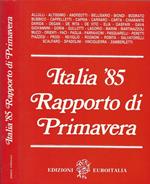 Italia '85 Rapporto di Primavera