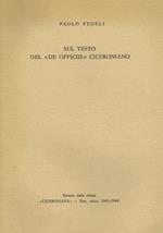 Sul Testo Del De Officiis Ciceroniano. ESTRATTO DALLA RIVISTA CICERONIANA fasc. unico 1961-1964