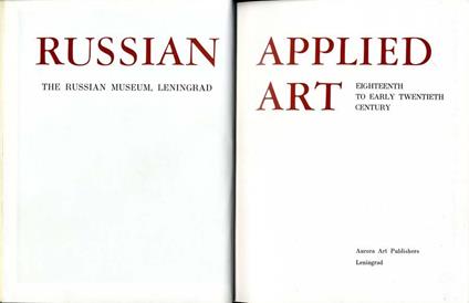 Russian Applied Art. Eighteenth to early twentieth century - copertina