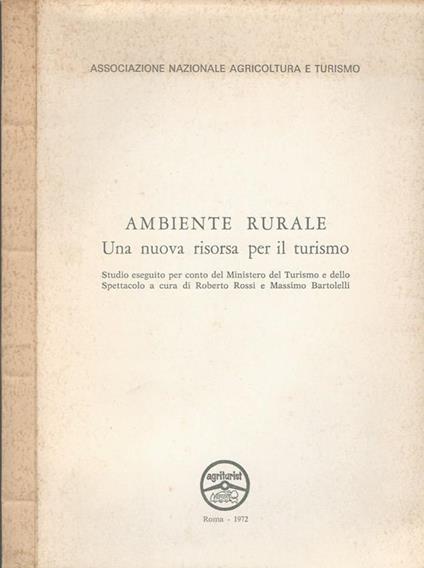 Ambiente rurale Una nuova risorsa per il turismo - copertina