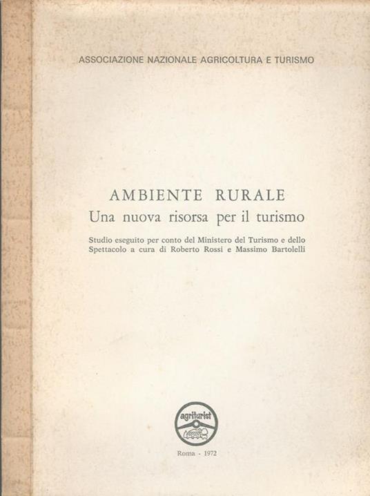 Ambiente rurale Una nuova risorsa per il turismo - copertina