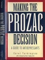 Making the Prozac decision. Your guide to antidepressants