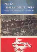 Per la Libertà dell'Europa. Discorso di Von Ribbentrop del 21 novembre 1941