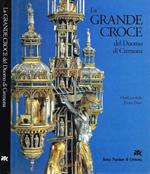 La grande croce del duomo di cremona. Storia e restauro