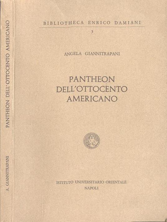 Pantheon dell' Ottocento americano - Angela Giannitrapani - copertina