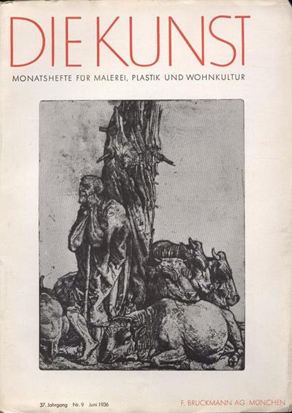 Die Kunst. Anno 37 n. 9. Monatshefte fur malerei plastik und wohnkultur - copertina