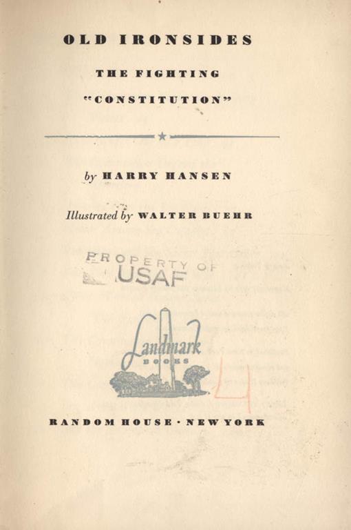 Old Ironsides. The Fighting Constitution - Harry Hansen - copertina