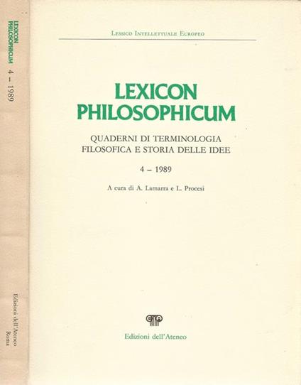 Lexicon Philosophicum Vol. 4. Quaderni di Terminologia Filosofica e Storia Delle Idee - copertina