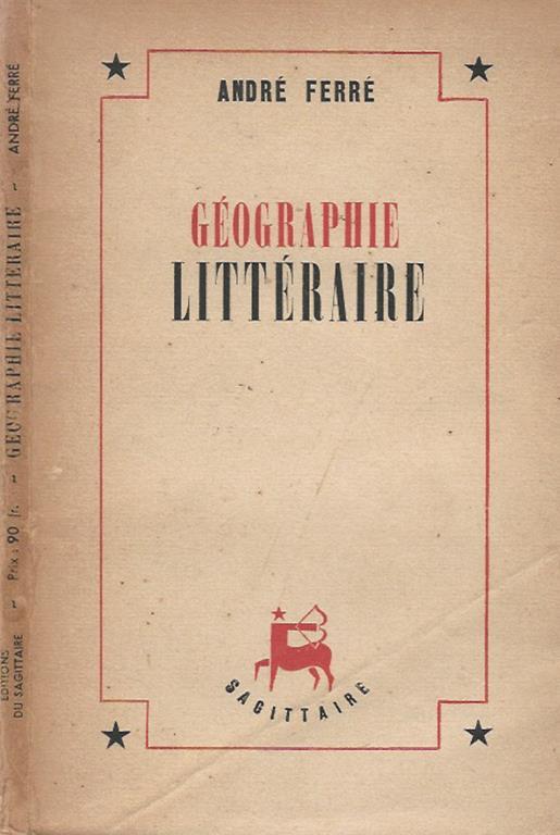 Géographie Litteraire - André Ferré - copertina