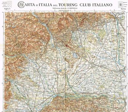 Torino Foglio 9. Carta D'Italia Del Touring Club - Luigi V. Bertarelli - copertina