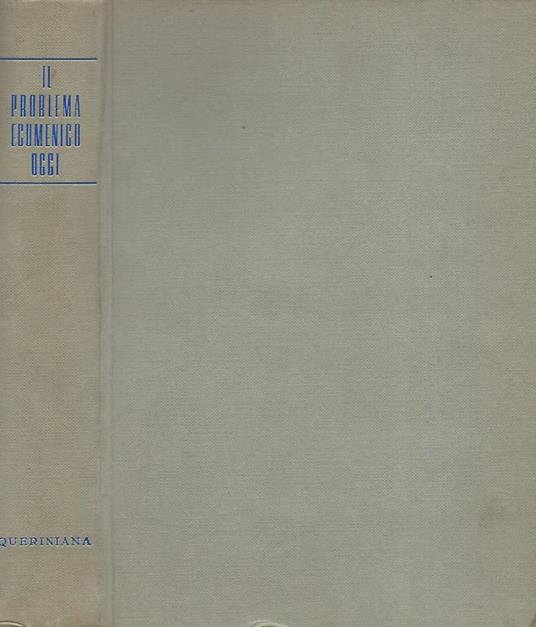 Il problema ecumenico, oggi a cura di Carlo Boyer - copertina