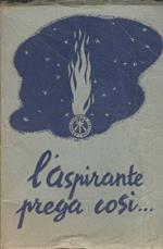 L' aspirante prega così