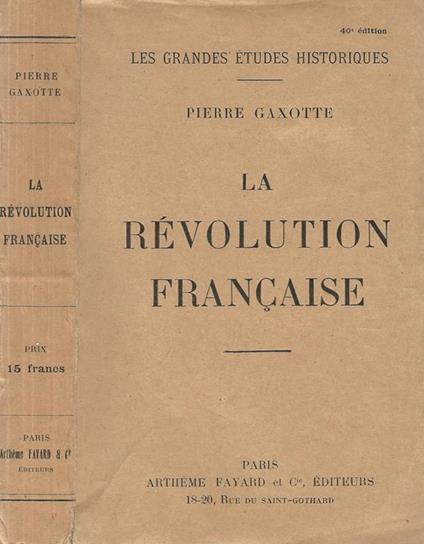 La Revolution Francaise - Pierre Gaxotte - copertina