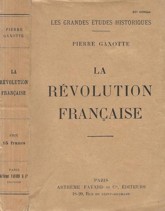 La Revolution Francaise - Pierre Gaxotte - copertina