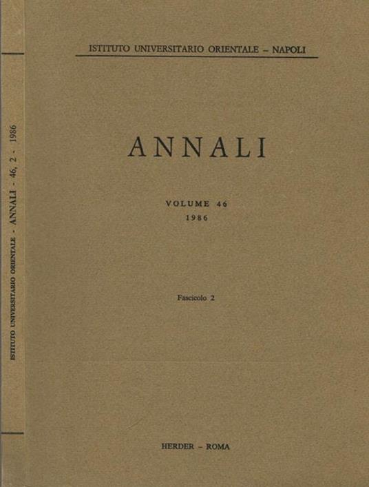 A. I. O. N. : Annali Vol 46 Fasc. 2. Rivista del Dipartimento di Studi Asiatici e del Dipartimento di Studi e Ricerche su Africa e Paesi Arabi - copertina