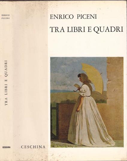 Tra libri e quadri - Enrico Piceni - copertina