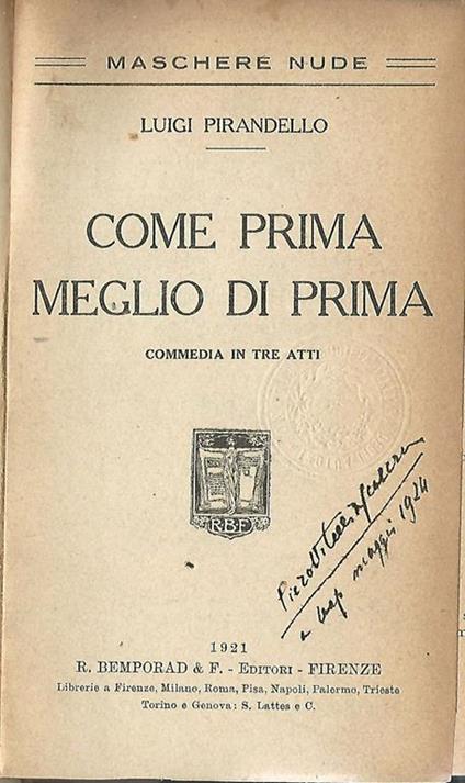 Come prima meglio di prima. Commedia in tre atti - Luigi Pirandello - copertina