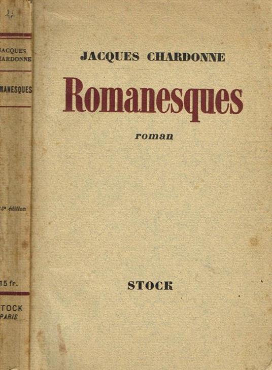 Romanesques - Jacques Chardonne - copertina