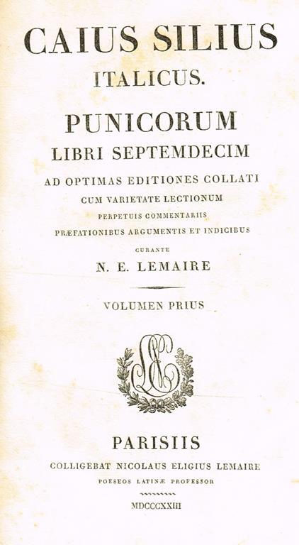 Punicorum Volumen Prius. Libri Septemdecim, Ad Optimas Editiornes Collati Cum Varietate Lectionum - Silio Italico - copertina