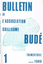 Bulletin De L'Association Guillaume Budè N. 1 1989