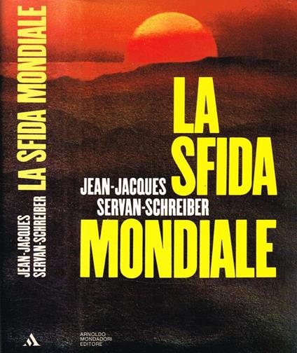 La Sfida Mondiale - Jean-Jacques Servan-Schreiber - copertina