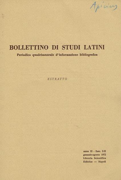 Bollettino Di Studi Latini Anno Ii Fasc.I-Ii Estratto. Periodico Quadrimestrale D'Informazione Bibliografica - copertina