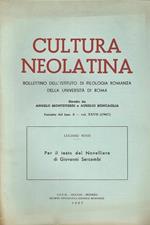 Cultura Neolatina. Bollettino Dell' Istituto Di Filologia Romanza della Università Di Roma Vol. XXVII. Luciano Rossi. Per il testo del Novelliere di Giovanni Sercambi
