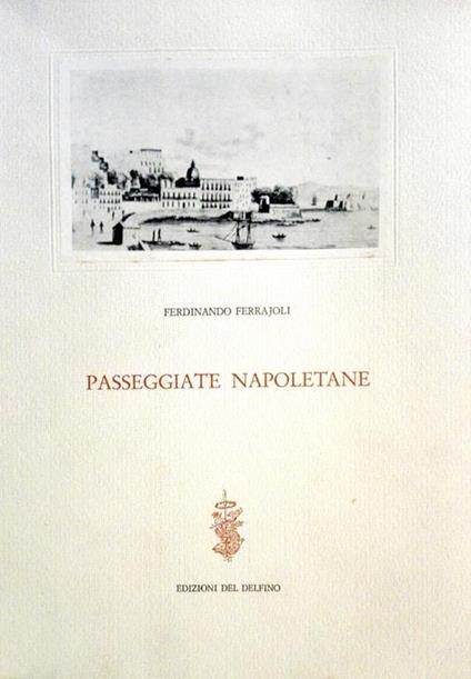 Passeggiate Napoletane - Ferdinando Ferrajoli - copertina