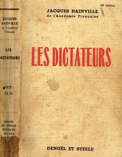 Les Dictateurs - Jacques Bainville - copertina