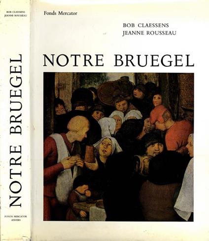 Notre Brugel - Bob Claessens,Jeanne Rousseau - copertina
