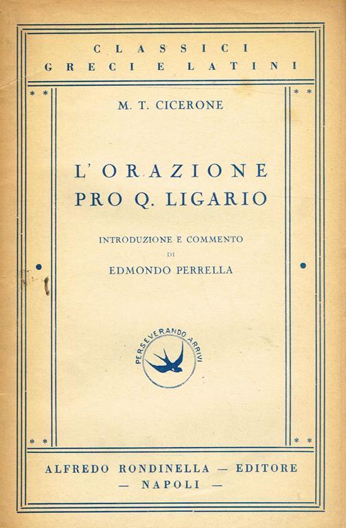 L' Orazione Pro Q.Ligario - M. Tullio Cicerone - copertina