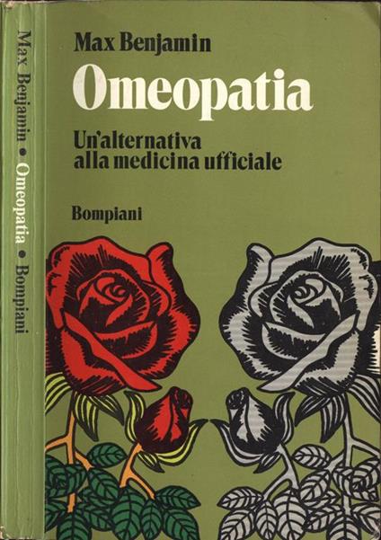 Omeopatia. Un' alternativa alla medicina ufficiale - Max Benjamin - copertina
