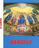 Vangelo. Versione Ufficiale Della Conferenza Episcopale Italiana