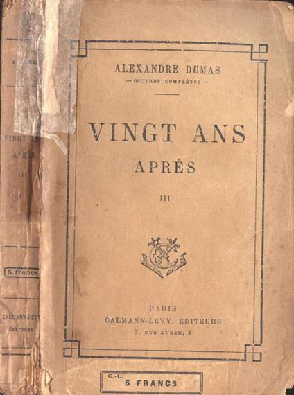 Vingts ans apres Vol. III - Alexandre Dumas - copertina