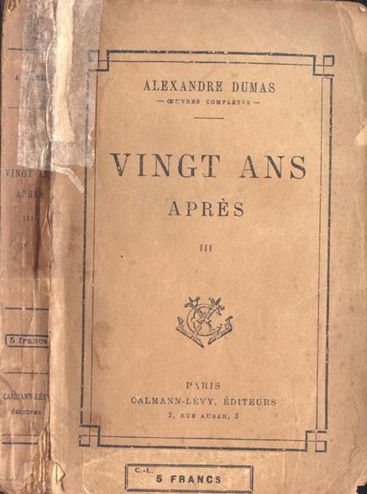 Vingts ans apres Vol. III - Alexandre Dumas - copertina