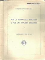 Per La Democrazia Italiana E Per Una Società Liberale