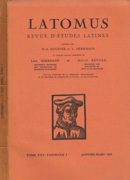 Latomus Tome Xxv Fasc.I. Revue D'Etudes Latines - copertina