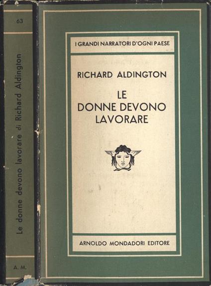 Le donne devono lavorare - Richard Aldington - copertina