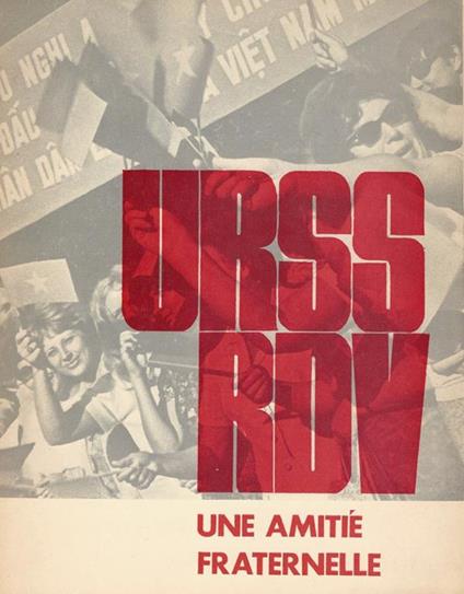 U. R. S. S. - R. D. V.. Une Amite Fraternelle - copertina