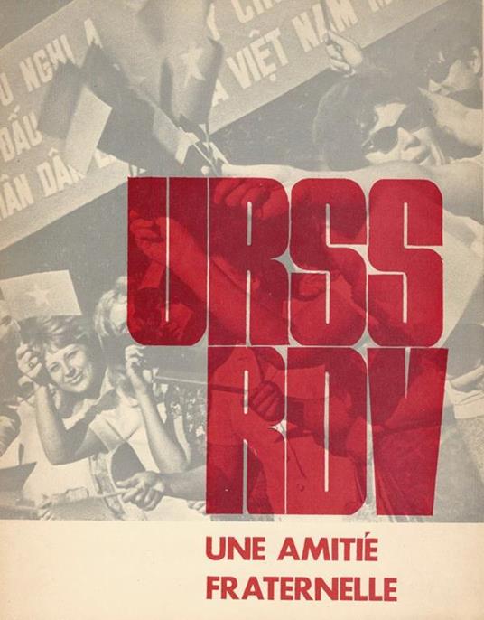 U. R. S. S. - R. D. V.. Une Amite Fraternelle - copertina
